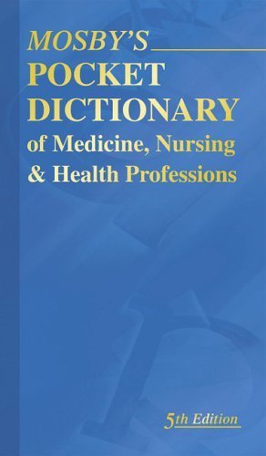 Mosby's Pocket Dictionary of Medicine, Nursing & Health Professions - 5th Edition Paperback (2006) | Comprehensive Medical Reference for Students & Professionals | Perfect for Clinical Rotations, Exam Prep & Quick Lookups