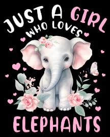Just a Girl Who Loves Elephants2