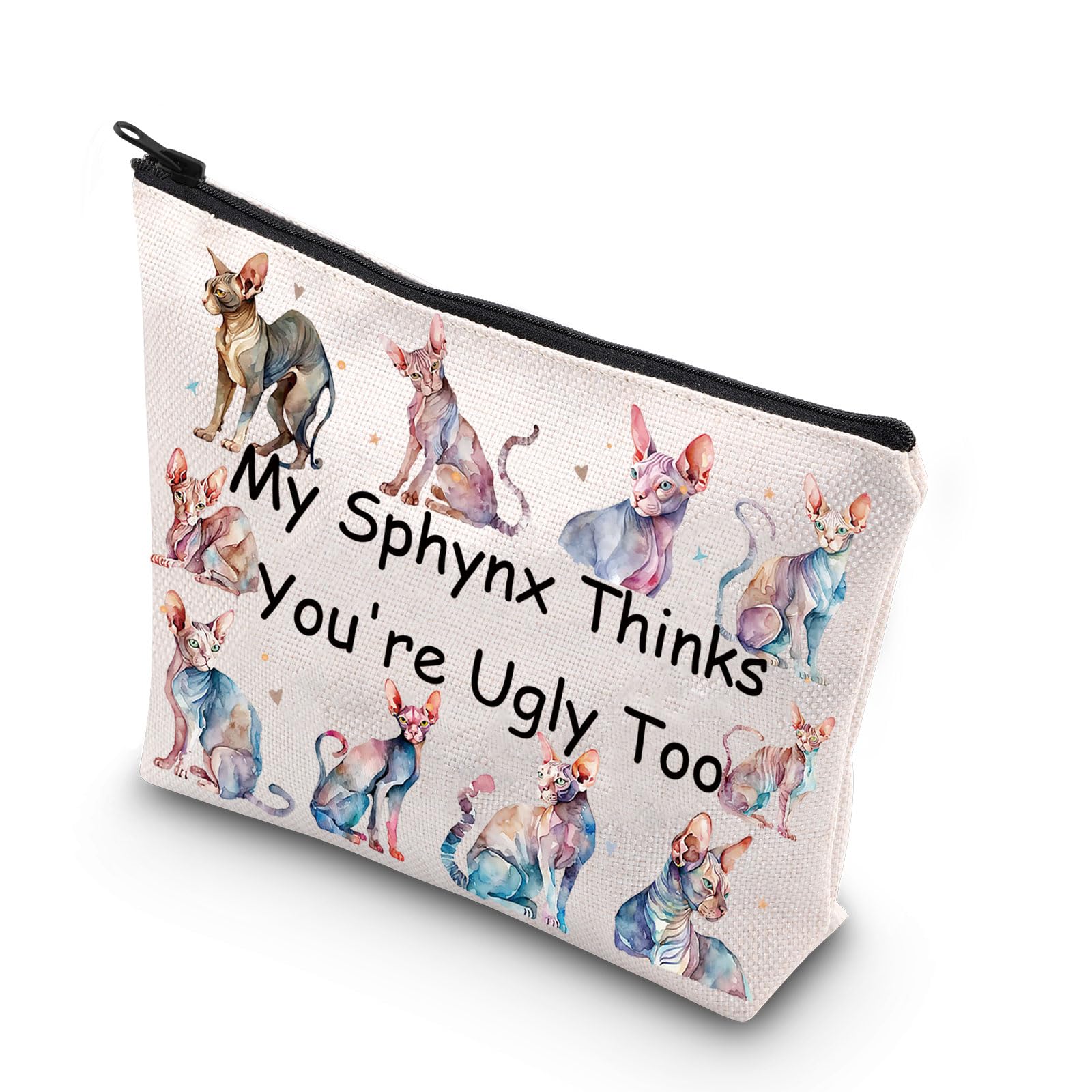 JNIAP Sphynx Cat Makeup Bag - Funny Hairless Cat Lover Gift - 'My Sphynx Thinks You're Ugly Too' Pouch - Perfect for Cosmetics Storage & Unique Pet Lover Gifts