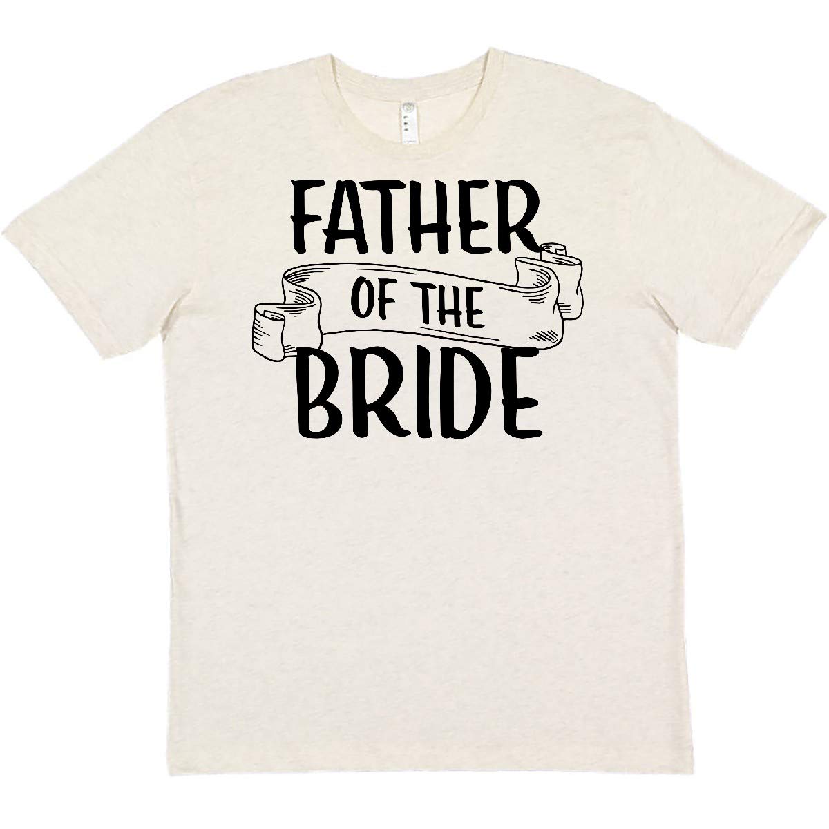 Father of The Bride T-Shirt with Banner Design - Funny Wedding Gift for Dad - Perfect for Bridal Showers, Rehearsal Dinners & Father-Daughter Dances