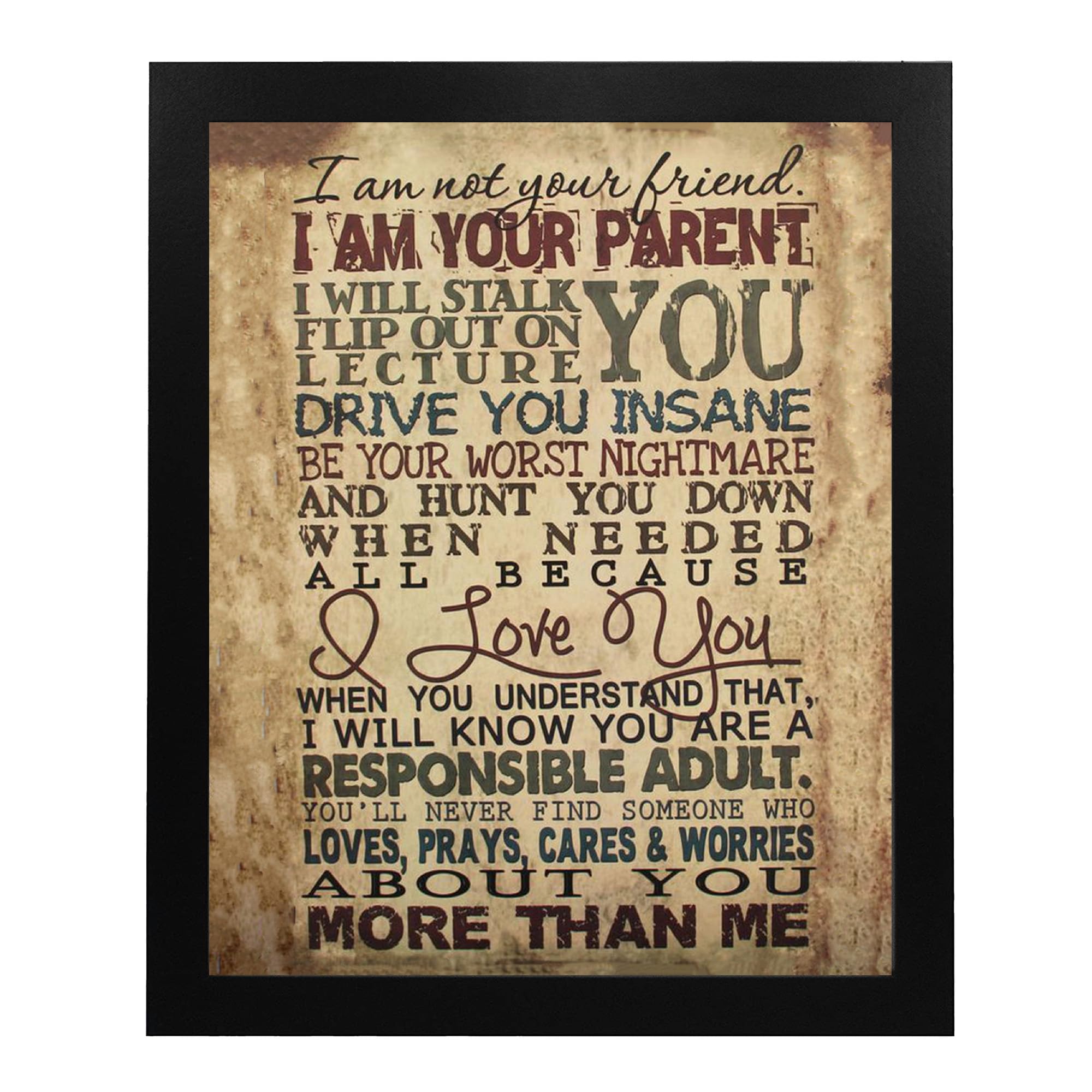 I Am Your Parent - Motivational Wall Art, Inspirational Home Decor Print for Living Room, Bedroom, Study, Office, Nursery, and Classroom - Funny Reminders for Kids - Unframed 8 x 10