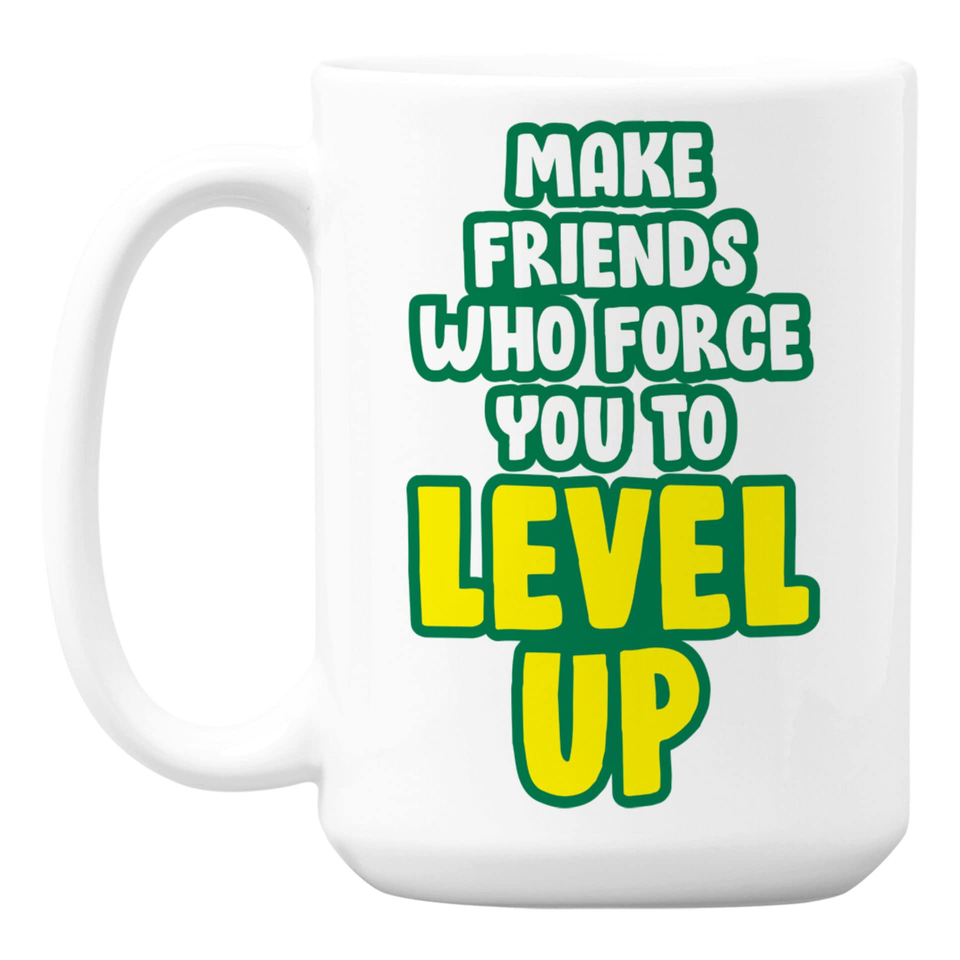 Level Up Your Day - Motivational Coffee & Tea Mug (15oz) - Perfect for Office, Home & Gifting - Inspirational Quotes for Success