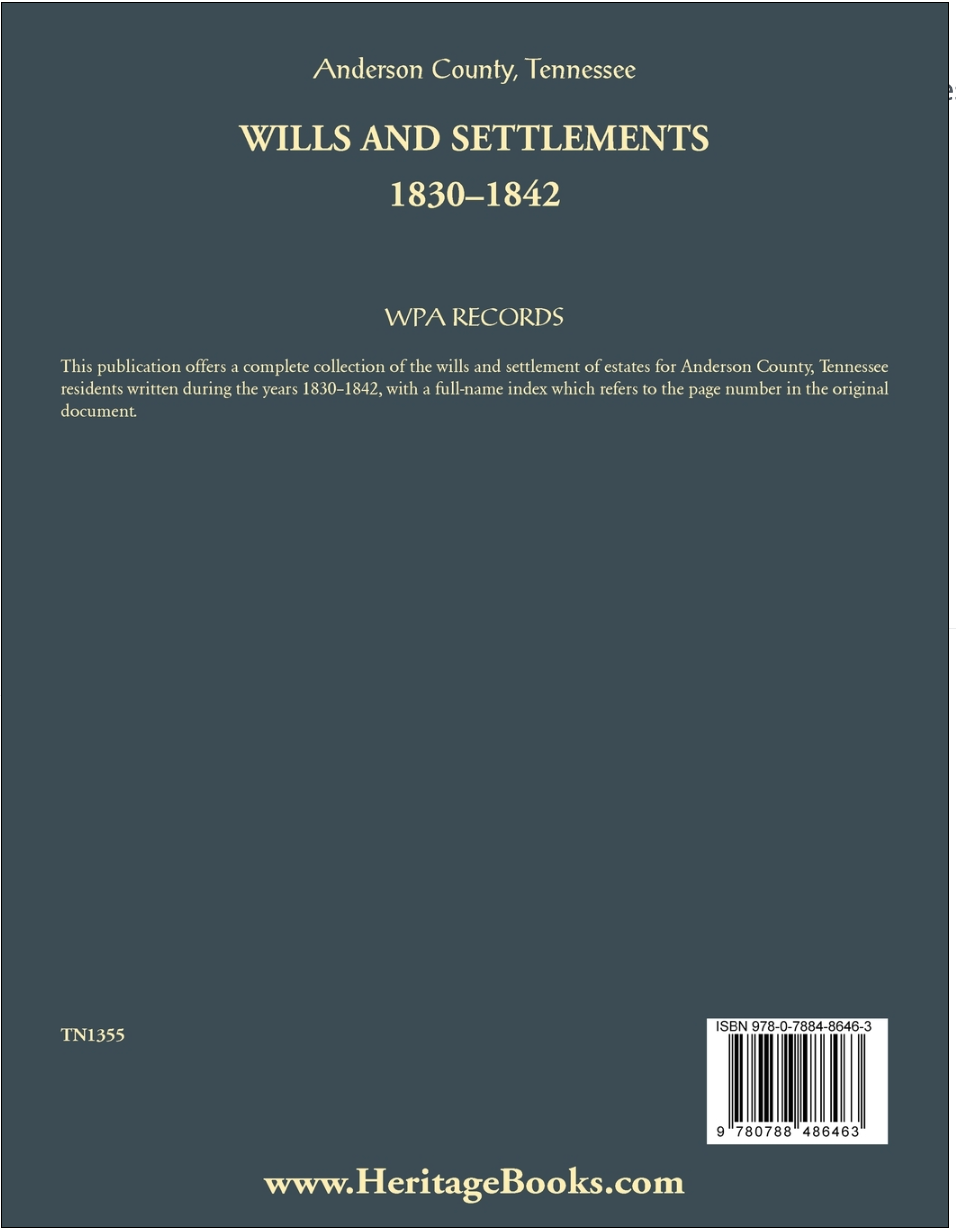 Anderson County Tennessee Wills and Settlements 1830-1842 - Genealogy Research & Historical Legal Documents for Family History & Ancestry Studies
