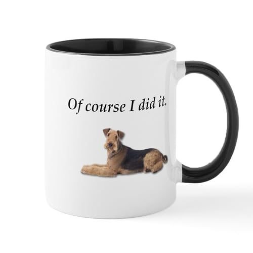 White/Black Inside - Of Course I Did It Airedale Terrier Mugs