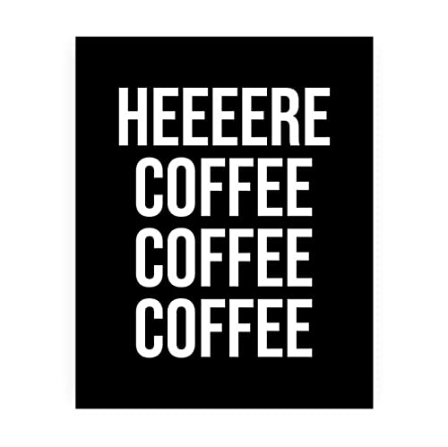 Funny Coffee Wall Sign - 8x10 Inch Modern Typography Art Print - Ready to Frame - Humorous Home Office & Coffee Bar Decor - Perfect Gift for Coffee Lovers - Great for Kitchens, Desks & Cubicles