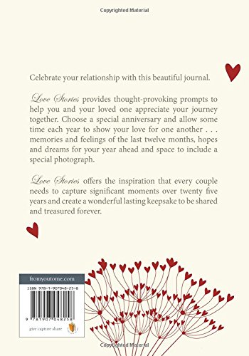 Love Stories, Anniversary & Relationship Journal - Couples Memory Book for Dating, Wedding & Marriage - Perfect Gift for Valentine's Day, Anniversaries & Romantic Occasions