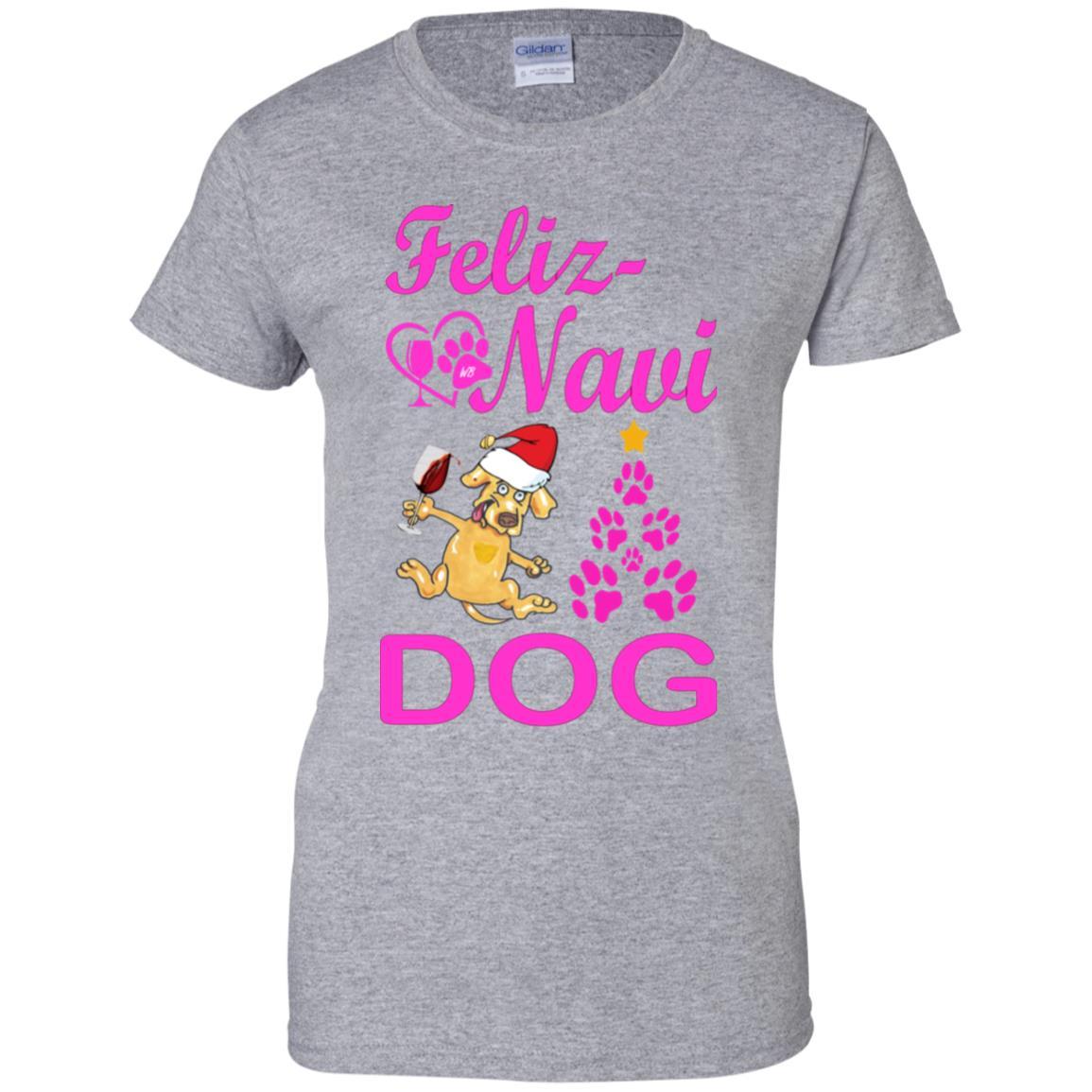 Feliz Navi Dog Christmas T-Shirt for Women - 100% Cotton Funny Holiday Tee - Perfect for Parties, Gifts & Festive Outfits