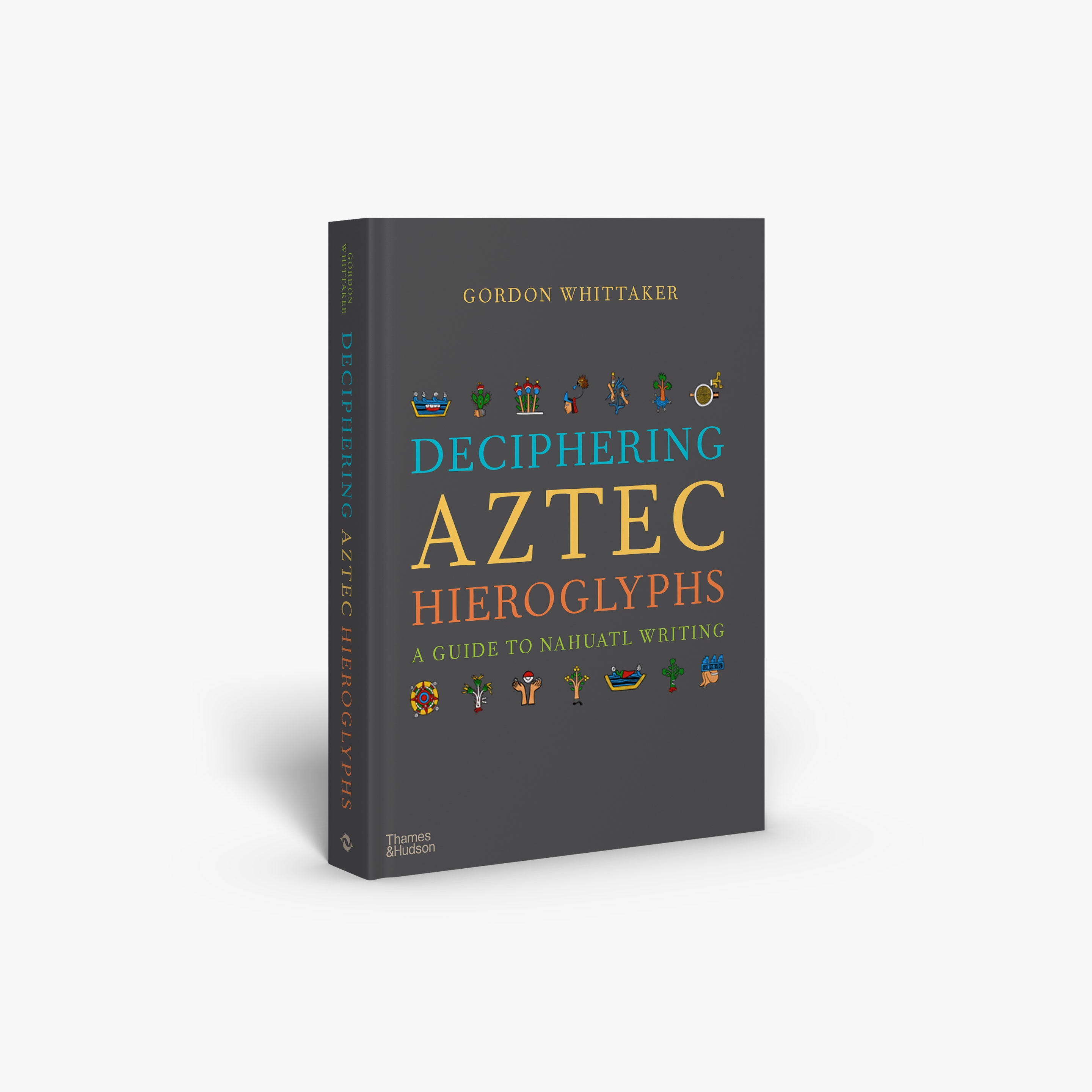 Deciphering Aztec Hieroglyphs - Ancient Mayan & Aztec Writing Guide for Historians, Students & Travelers | Perfect for Research, Classroom Learning & Cultural Exploration