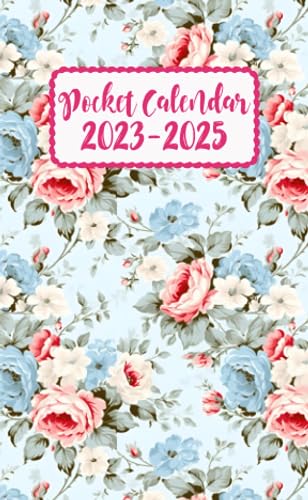 2023-2025 Floral Pocket Planner - 2.5 Year Monthly Calendar from July 2023 to December 2025 | Compact Purse Organizer with Holidays, Important Dates & Birthdays | Perfect for Scheduling, Gift Giving & Daily Planning