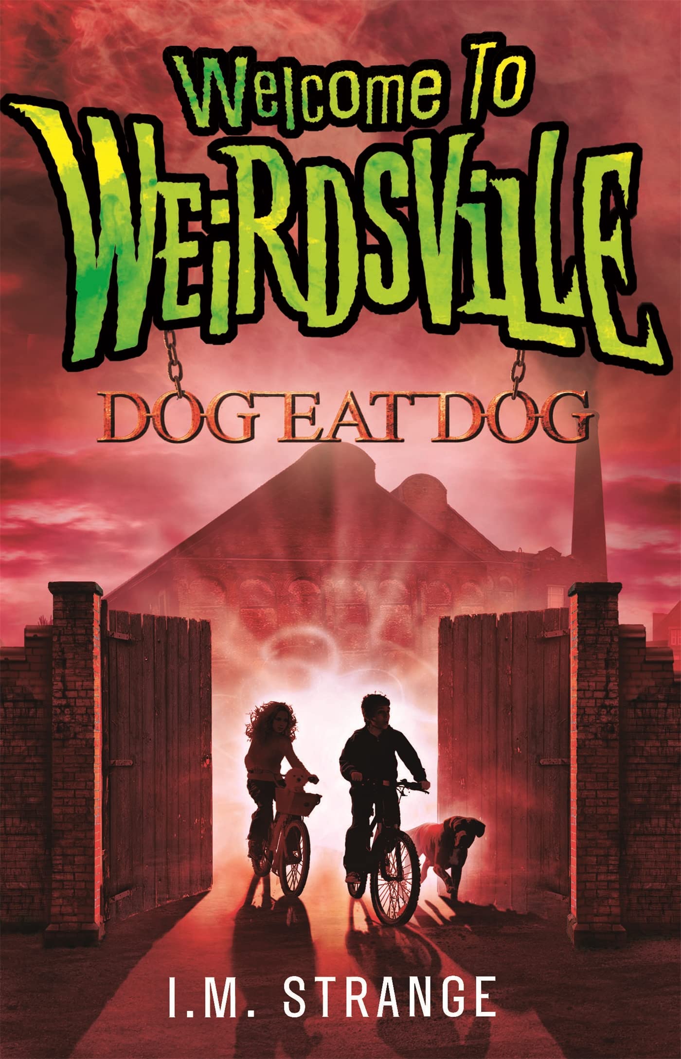 Welcome to Weirdsville: Dog Eat Dog - Funny Novel for Adults | Dark Humor & Satire | Perfect for Book Clubs & Leisure Reading