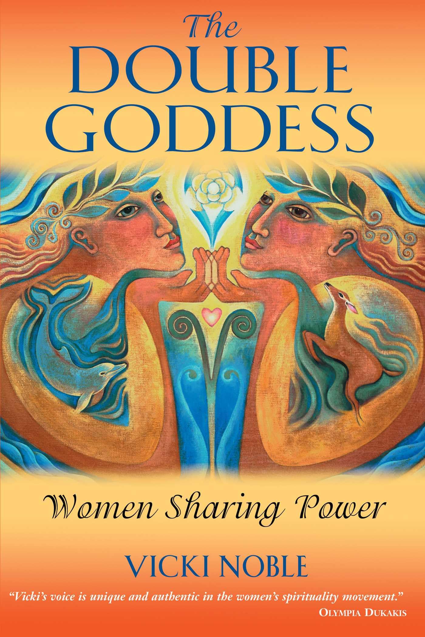 The Double Goddess: Empowering Women Through Shared Leadership - Perfect for Women's Retreats, Workshops & Team Building