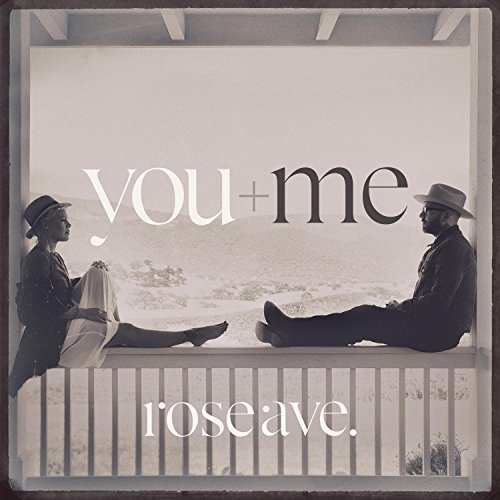 Rose Ave. by You + Me - Acoustic Folk Duo Album (2014) | Perfect for Relaxation, Road Trips & Intimate Gatherings