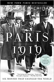 Paris 1919: Six Months That Changed the World - Random House Trade Paperback - Perfect for History Buffs & Book Clubs
