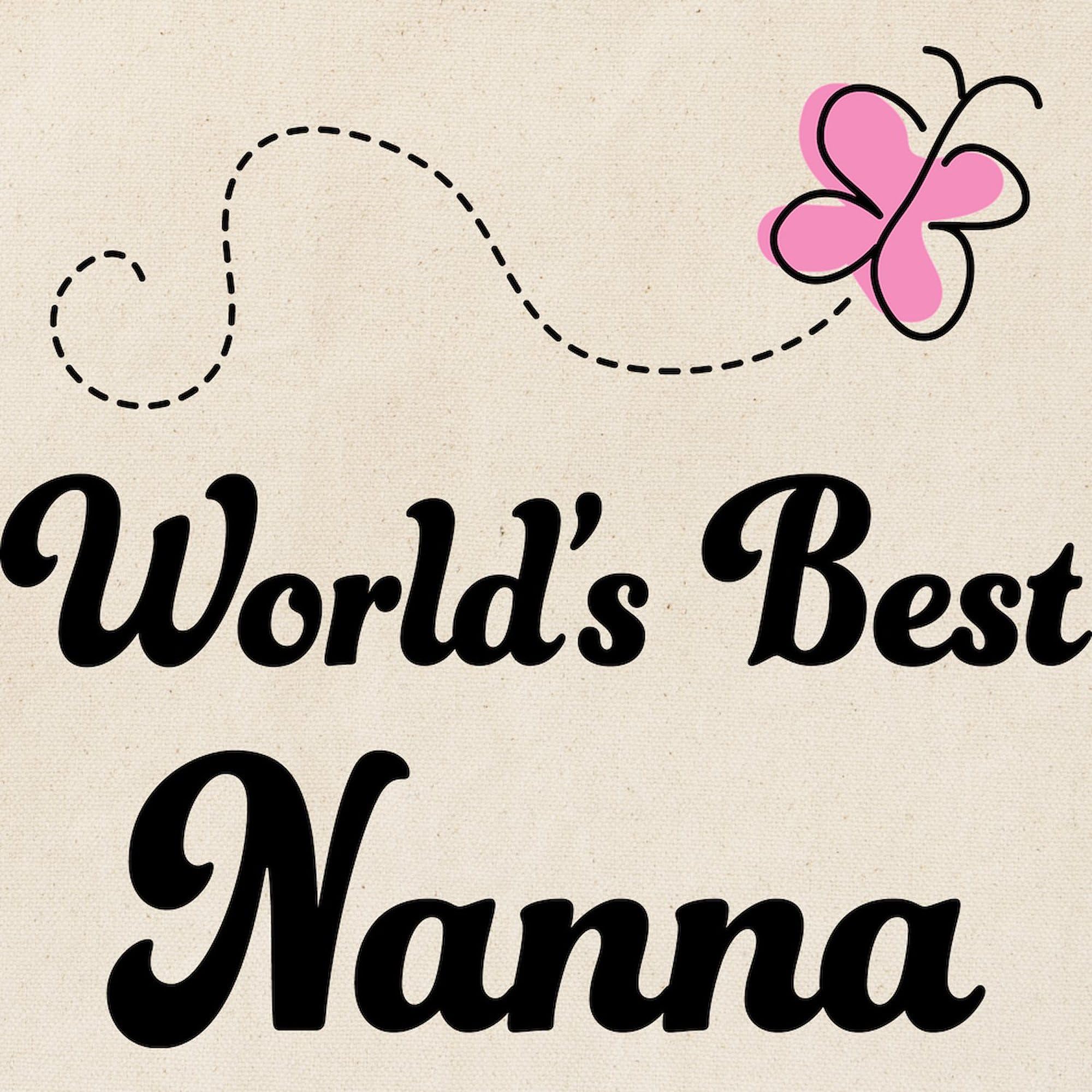 World's Best Nanna Tote Bag - Natural Canvas Reusable Shopping Bag for Groceries, Beach & Everyday Use | Eco-Friendly Gift for Grandmothers