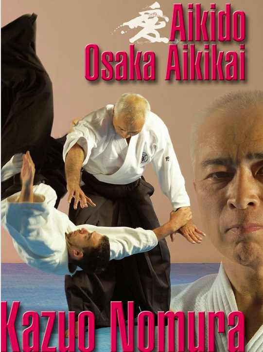 Aikido Osaka Aikikai DVD 1 by Kazuo Nomura - Authentic Japanese Martial Arts Training Video for Beginners & Advanced Practitioners | Perfect for Home Dojo Practice & Self-Defense Learning