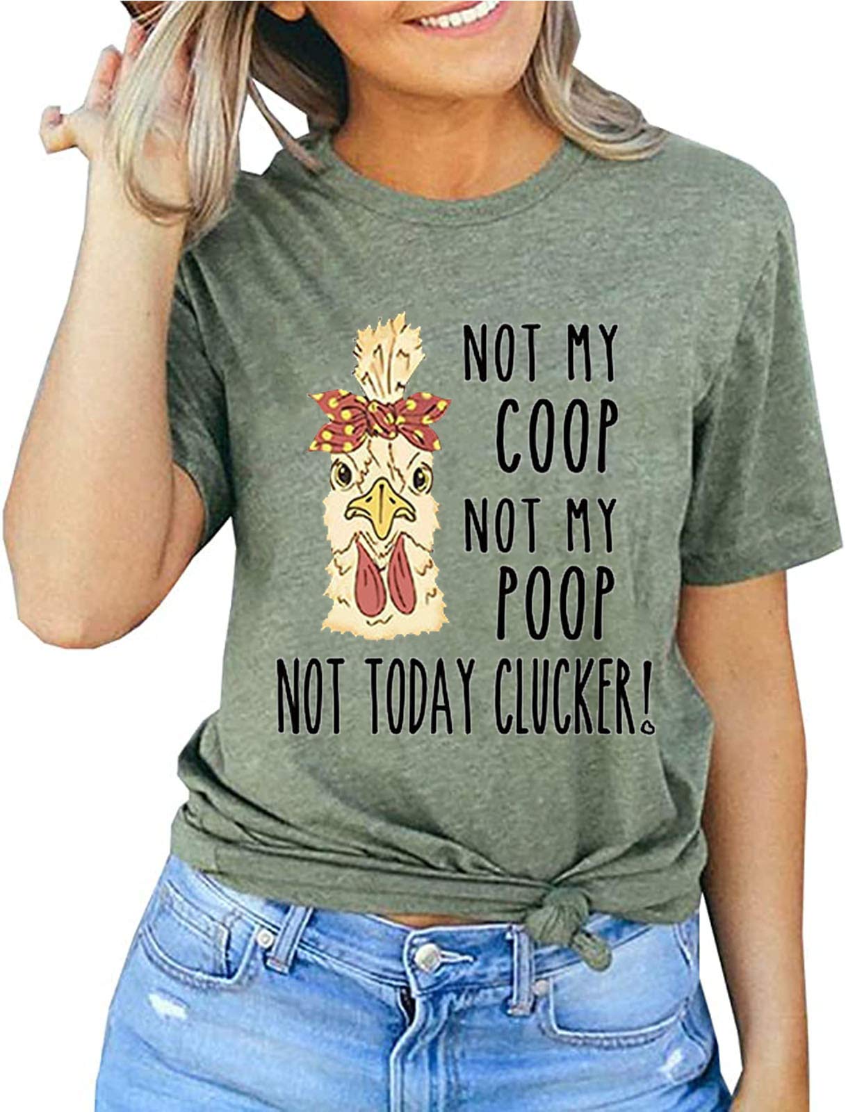 Noffish Women's Funny Graphic T-Shirt - 'Not My Coop Not My Poop Not Today Clucker' Slogan Tee - Perfect for Chicken Lovers, Farm Life & Humorous Outfits