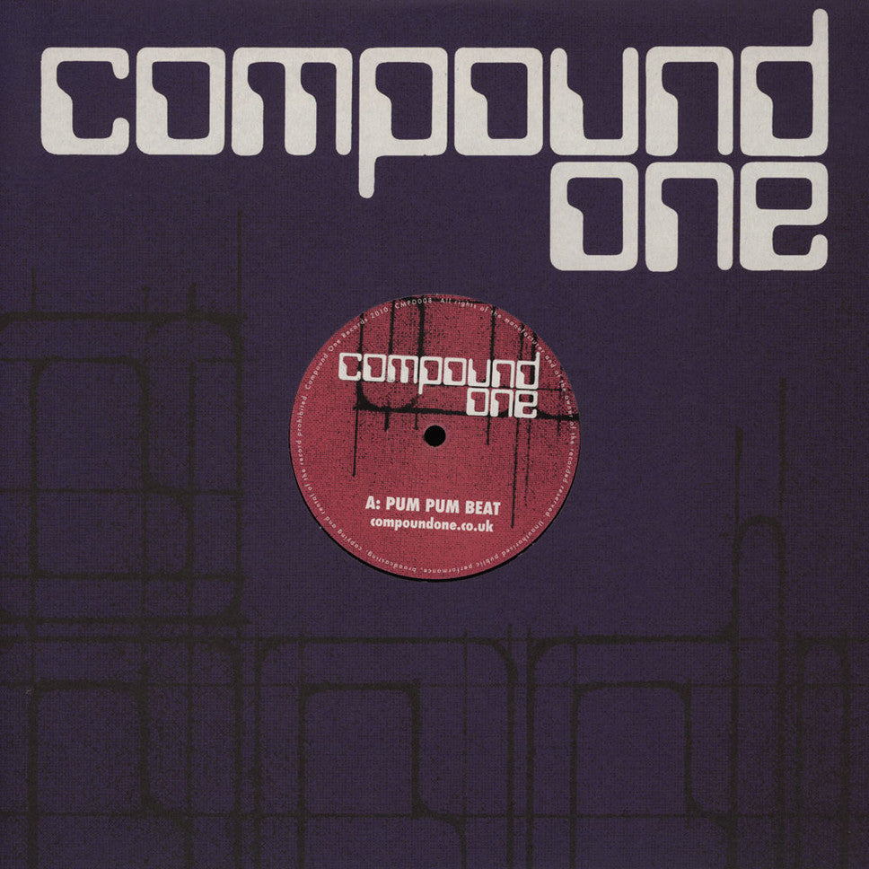Compound One Pum Pum Beat / Back Off 12 CMPD008 - High Energy Dance Music for Clubs, Parties & DJ Sets | Electronic Music Vinyl Record
