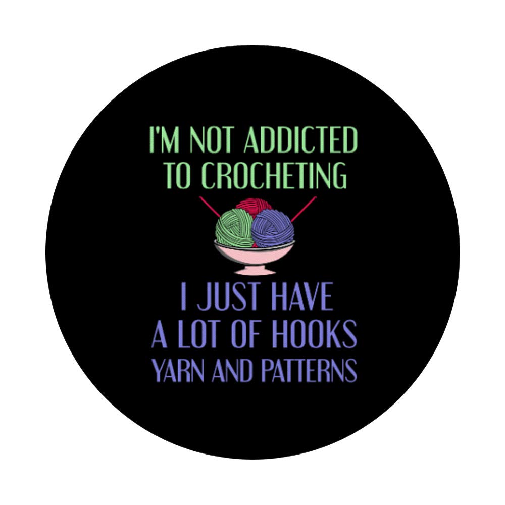 Funny Crochet PopSocket Grip & Stand for Phones & Tablets - Perfect Gift for Crochet Lovers & Women - Great for Crafters, Knitters & Yarn Enthusiasts - Use While Crafting, Commuting or Watching Videos
