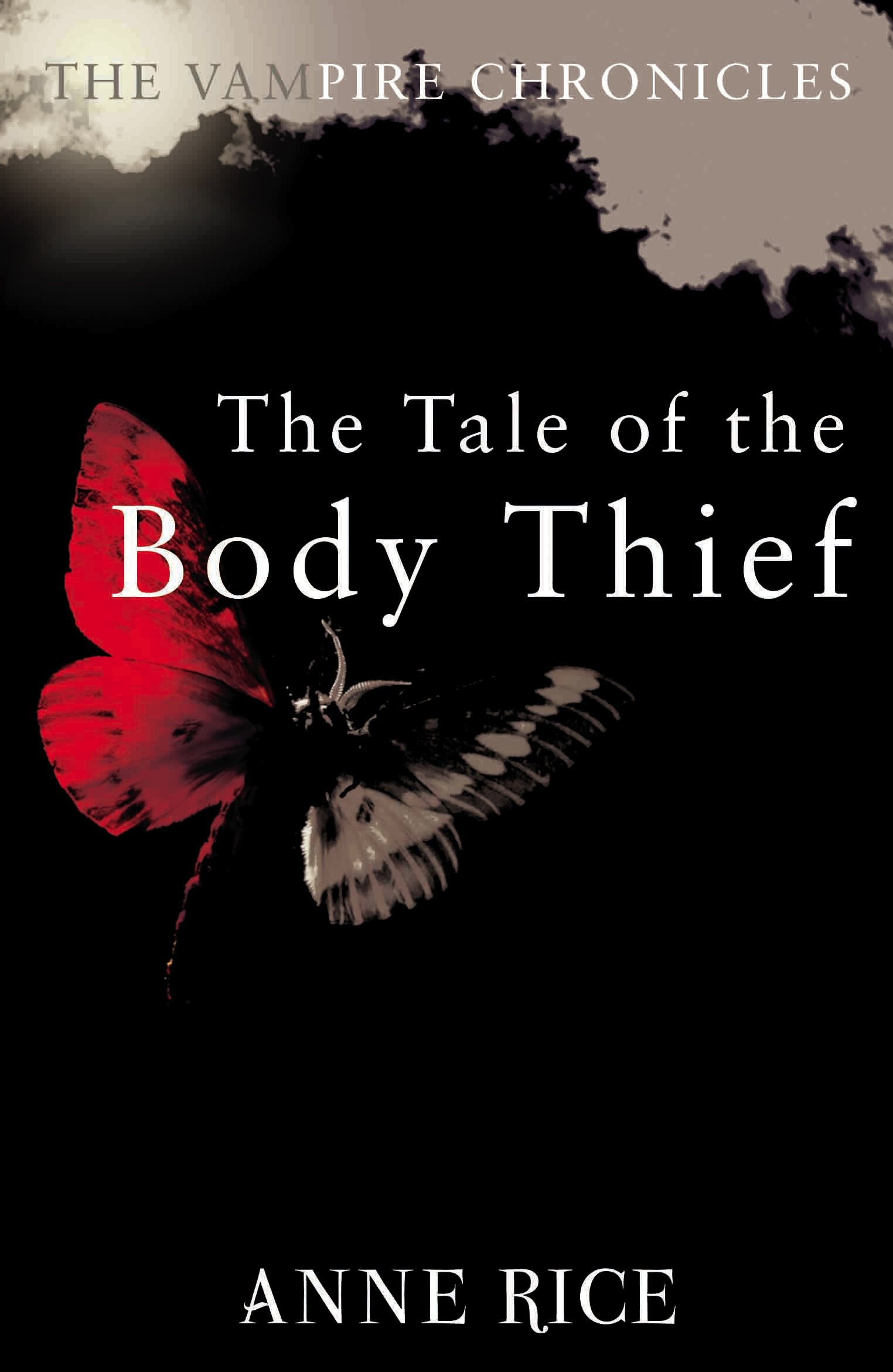 The Tale of The Body Thief - Book 4 in The Vampire Chronicles Series | Supernatural Thriller Novel for Vampire Fiction Fans | Perfect for Halloween Reading & Dark Fantasy Lovers