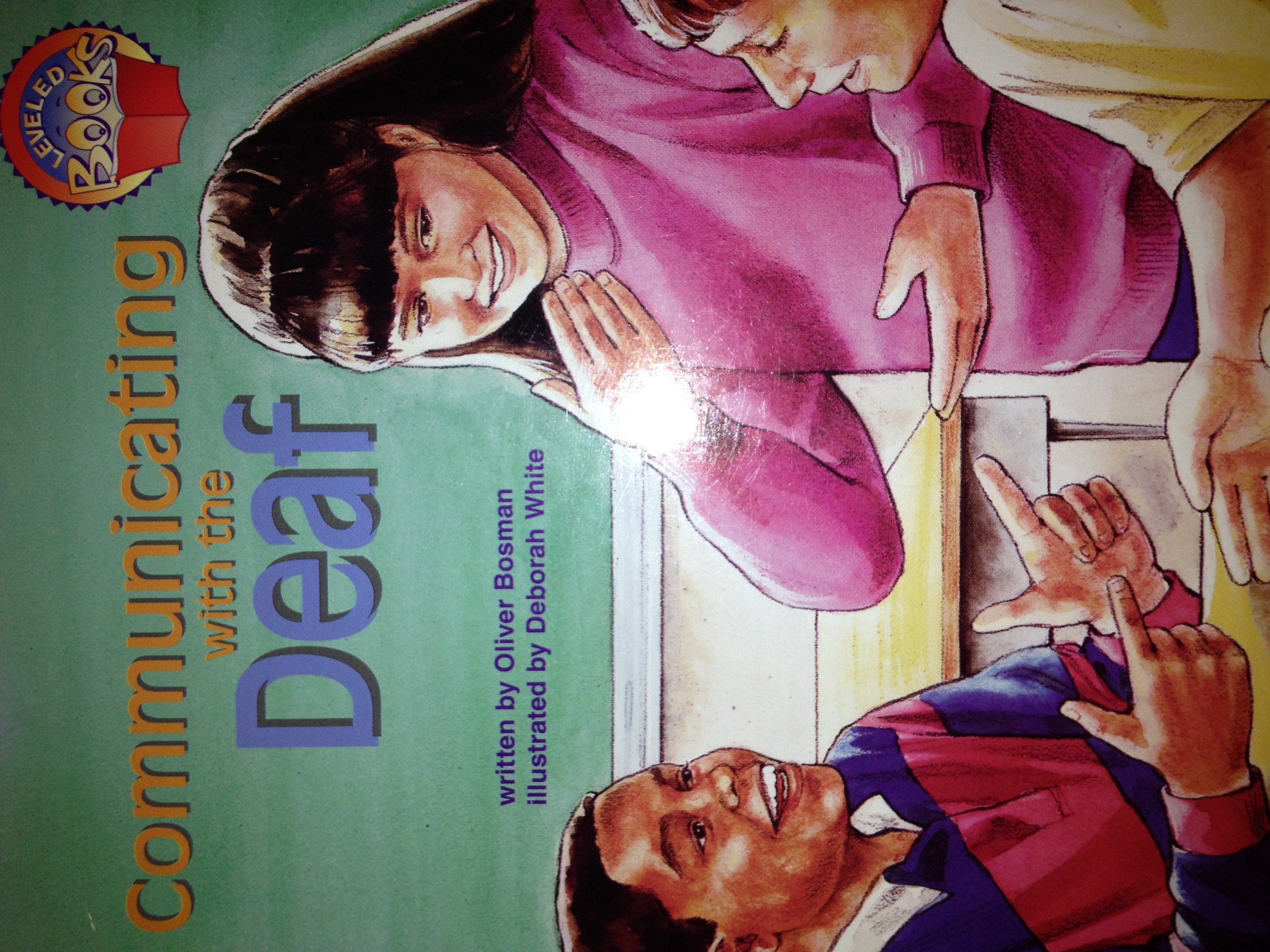 Leveled Books for Communicating with the Deaf - Learn Sign Language & Improve Communication Skills for School, Work, and Daily Life