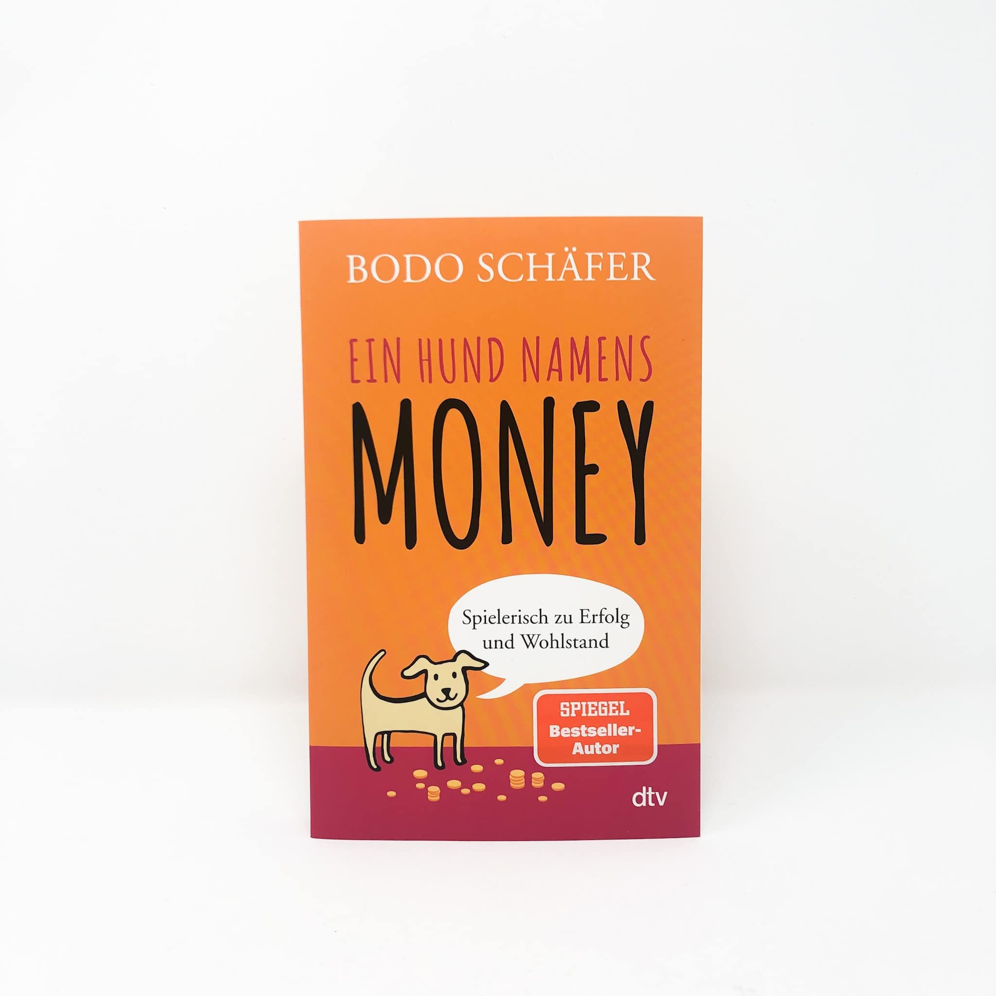 A Dog Named Money: Playful Guide to Success and Wealth | Financial Growth & Personal Development for Entrepreneurs