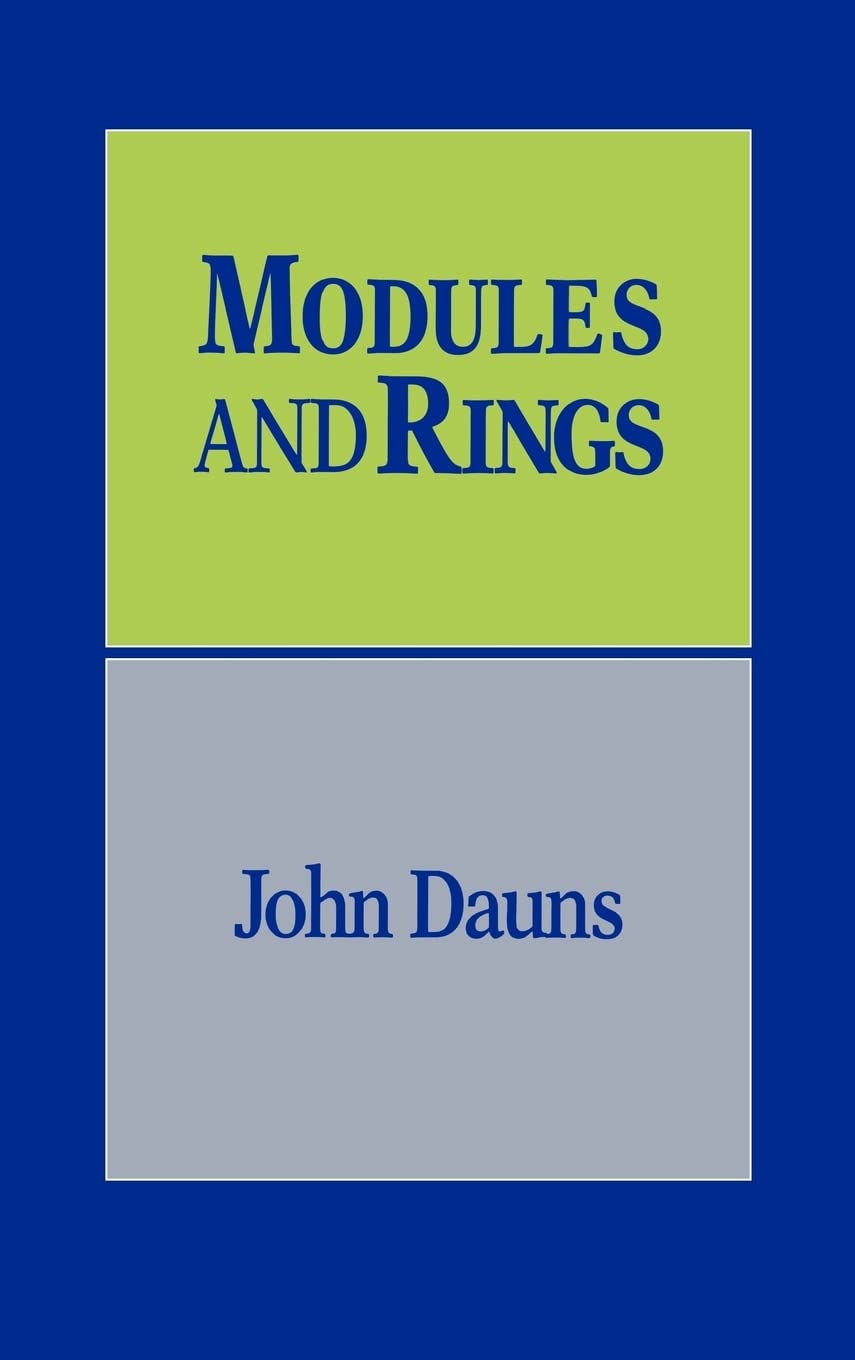 Modules and Rings - Algebra Textbooks for Advanced Math Students | Ideal for University Courses & Self-Study
