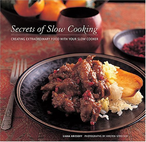 Best Slow Cooker Recipes: Secrets for Creating Extraordinary Meals | Easy & Delicious Home Cooking for Busy Families & Meal Prep