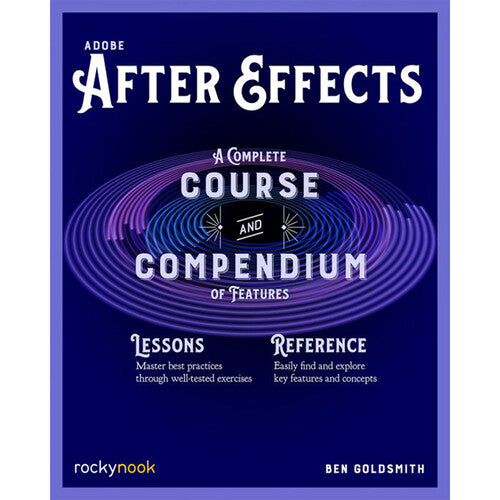 Adobe After Effects: Complete Course & Feature Guide for Video Editing & Motion Graphics | Learn VFX & Animation for YouTube, Films & Social Media