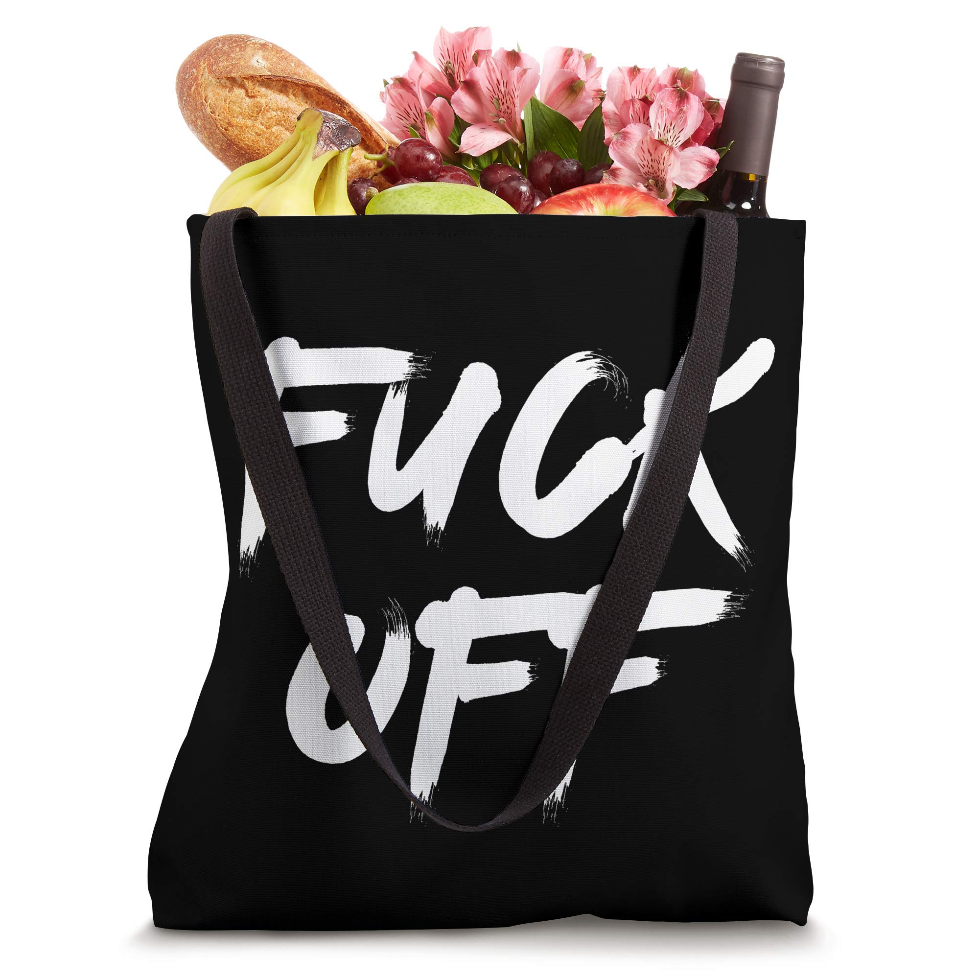 F*ck Off Tote Bag - Funny Insulting Canvas Shoulder Bag for Women & Men - Perfect for Beach, Grocery Shopping & Protest Rallies