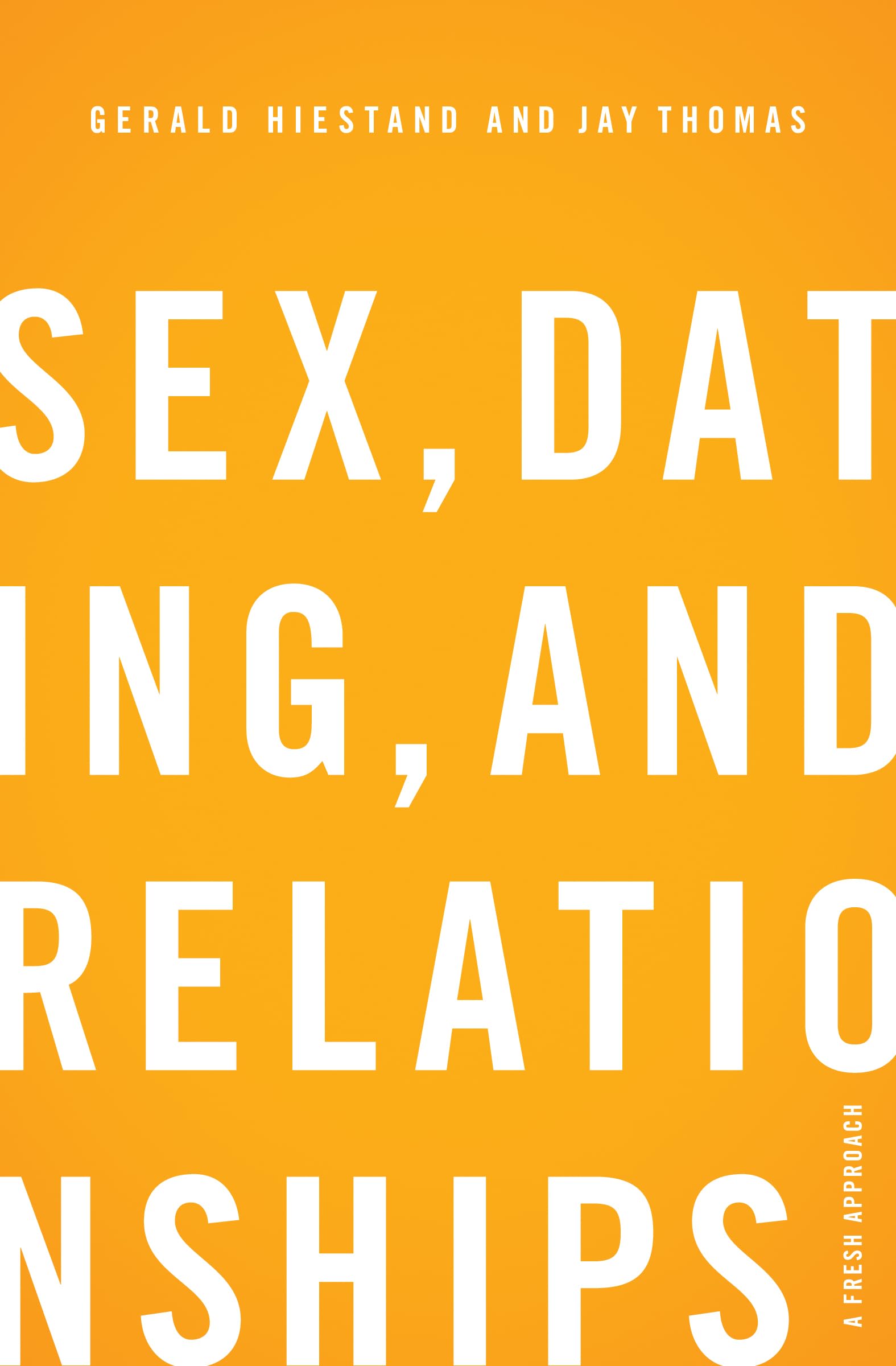 Sex, Dating, and Relationships: A Fresh Approach - Modern Love Guide for Couples & Singles | Improve Intimacy & Communication | Perfect for Date Nights & Relationship Building