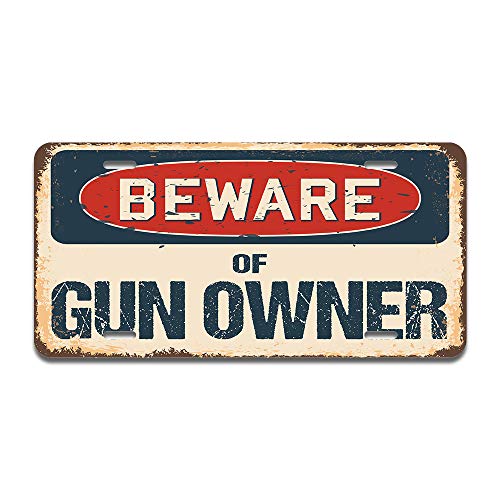 Beware of Gun Owner
