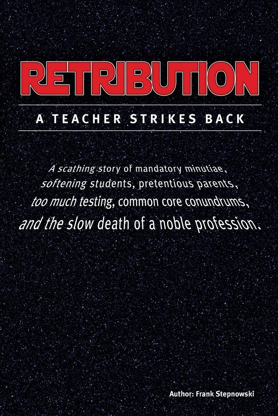 Retribution: A Teacher Strikes Back - Gripping Suspense Novel for Book Clubs & Thriller Fans | Perfect for Beach Reads & Book Discussions