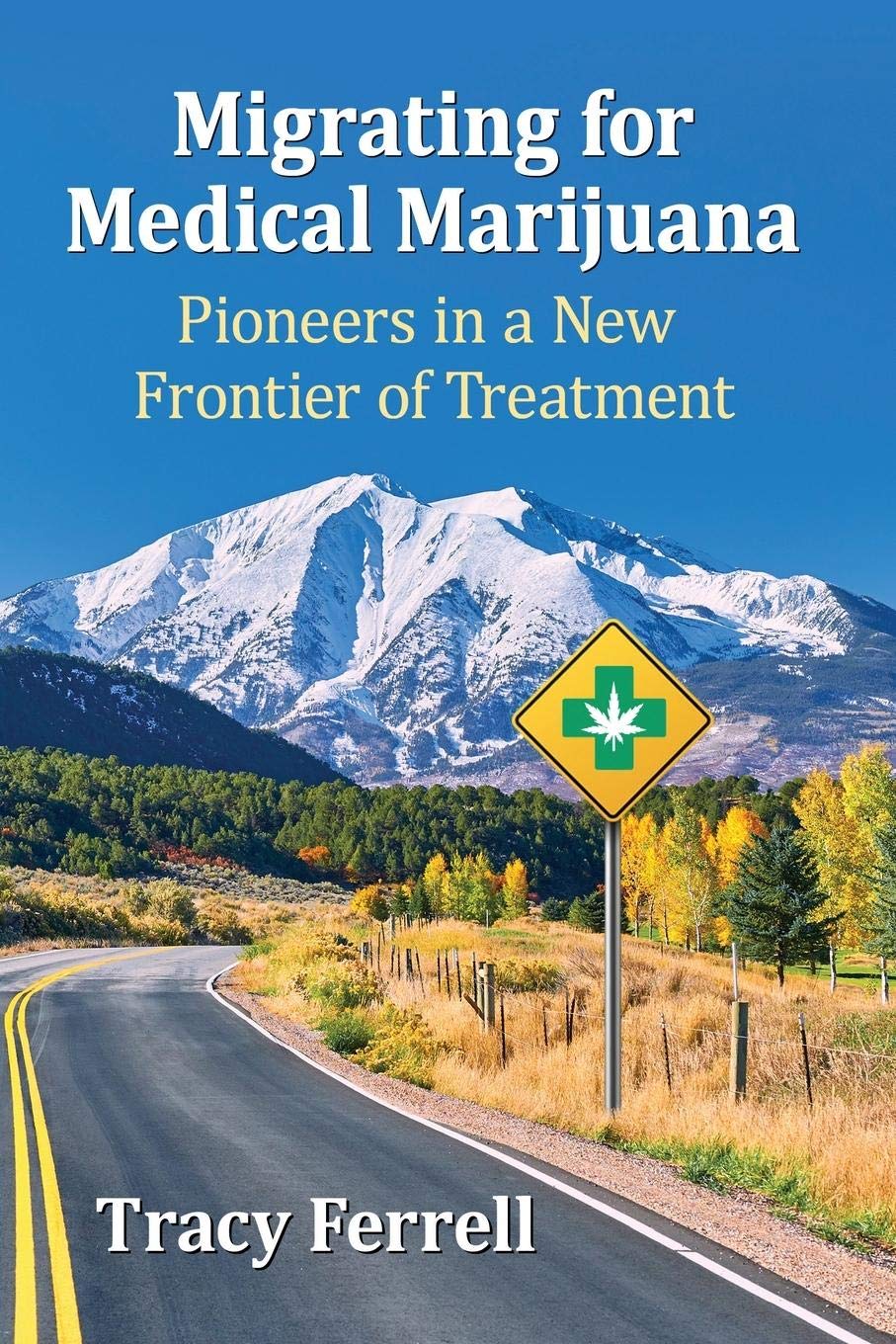 Medical Marijuana for Treatment: Benefits, Uses & How It Helps Patients with Chronic Pain & Anxiety