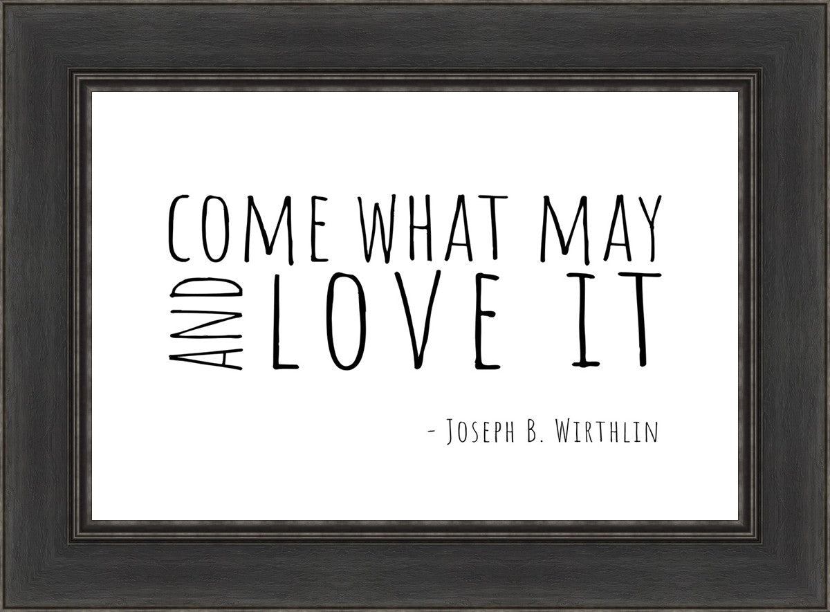 Come What May By Paige Tilly - Inspirational Wall Art Decor for Home, Office & Gift Giving | Motivational Quote Print for Living Room, Bedroom & Workspace