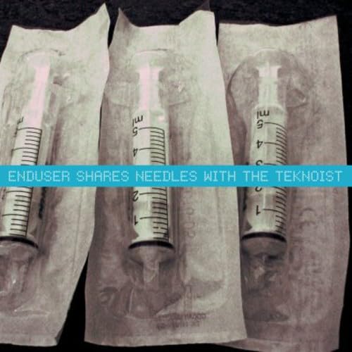 Enduser Shares Needles with the Teknoist - Electronic Music Vinyl Record for DJs & Collectors | Perfect for Nightclubs, Raves & Home Listening