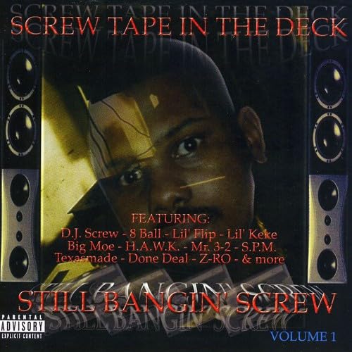 Explicit Lyrics Screw Tape In The Deck - Hip Hop Music Album for Parties, Workouts & Car Rides