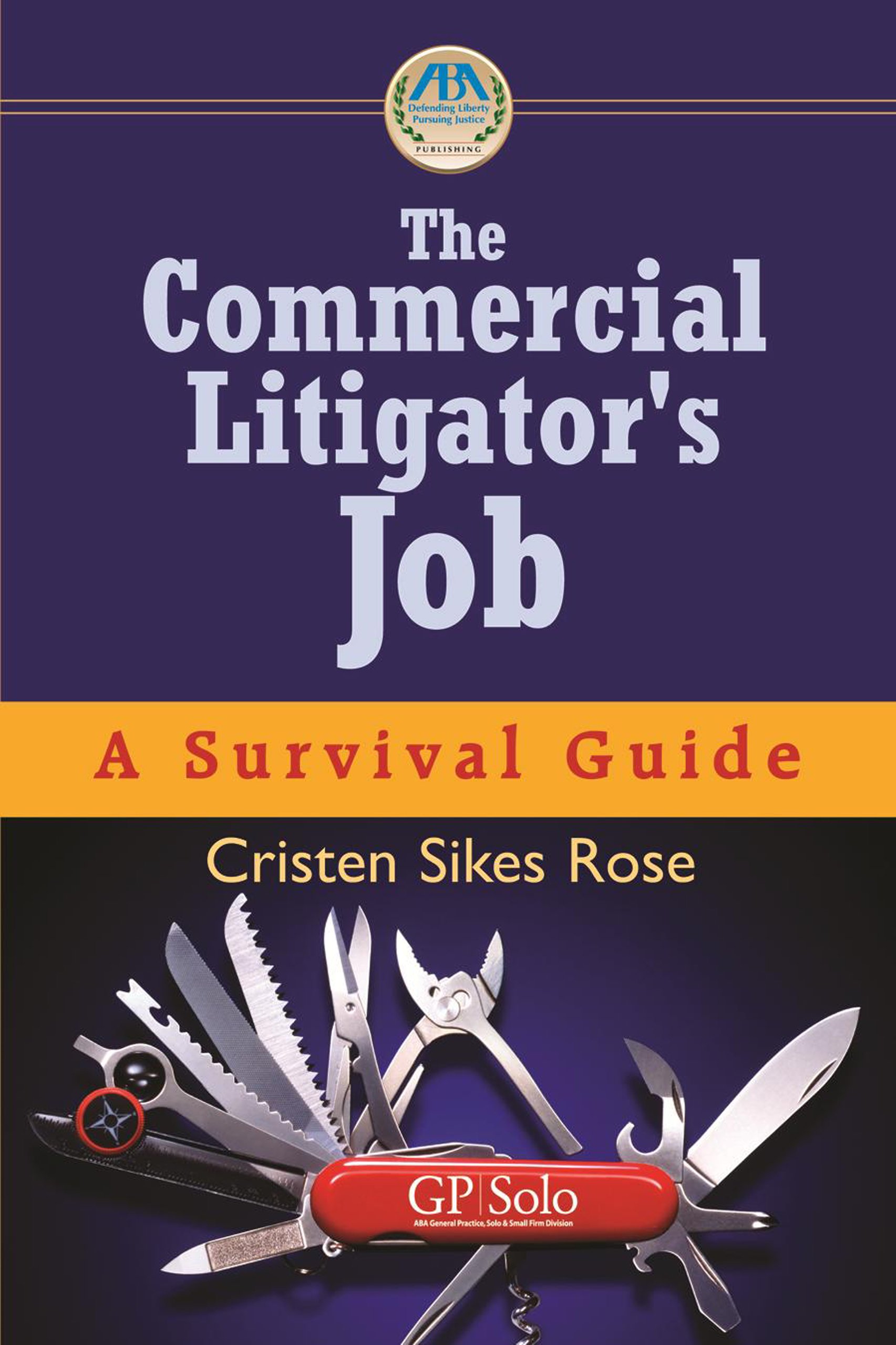 Commercial Litigator's Survival Guide: Essential Tips & Strategies for Legal Professionals | Courtroom Success & Case Management
