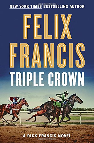 Triple Crown by Dick Francis - Award-Winning Horse Racing Mystery Novel - Perfect for Crime Fiction Fans & Horse Racing Enthusiasts
