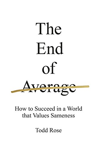 The End of Average: How to Succeed in a World That Values Uniqueness - Perfect for Personal Development & Career Growth