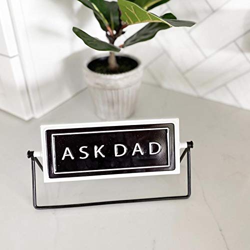 Ask Mom Ask Dad Metal Desk Sign - 9.75 Inch Black & White Tabletop Decor for Office, Home or Gift - Perfect for Parent Appreciation, Teacher's Desk & Family Spaces