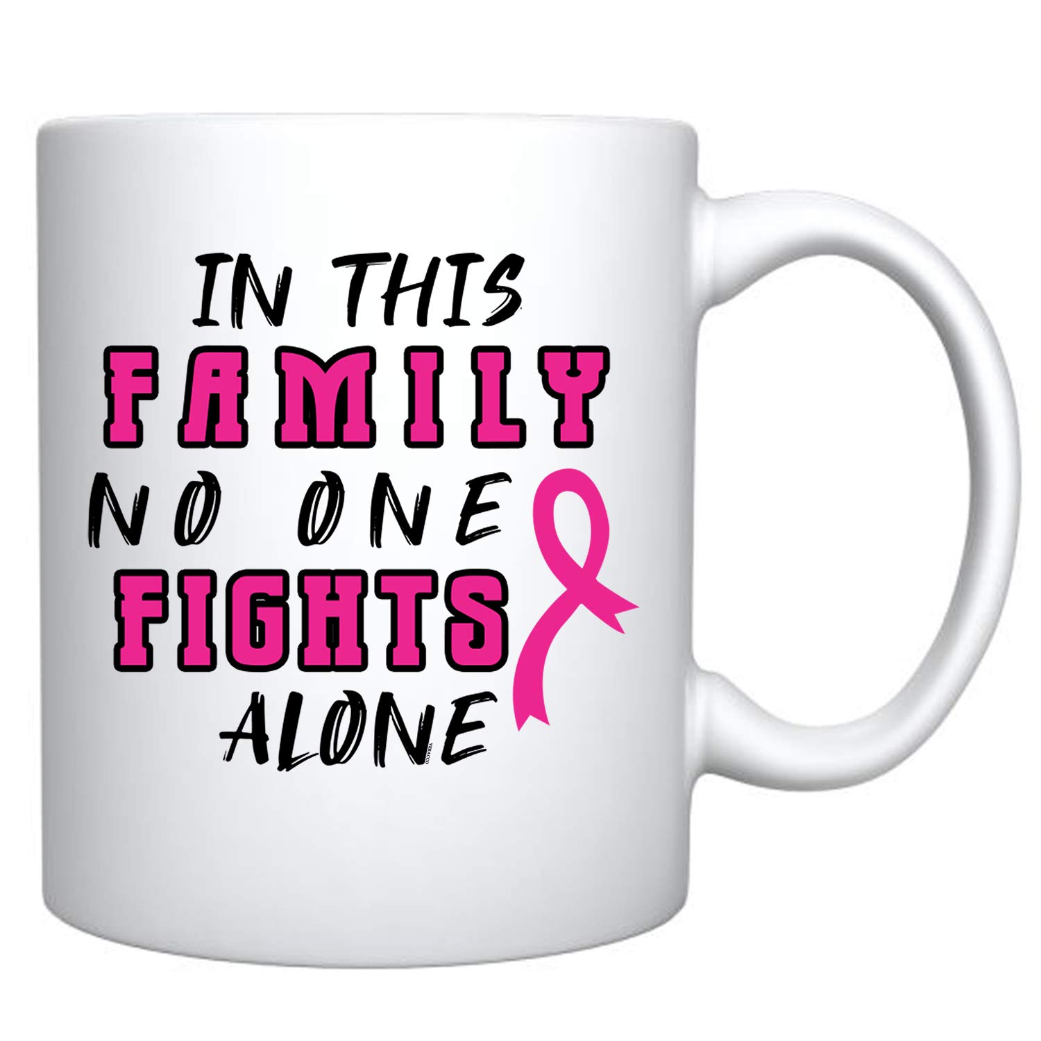 Veracco 'In This Family No One Fights Alone' Pink Ribbon Ceramic Coffee Mug - Motivational Inspirational Gift for Breast Cancer Survivors - White Ceramic Cup for Office, Home & Support Groups