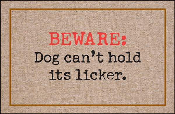 Non-Slip Olefin Doormat for Dogs - Durable Pet Entrance Mat with Funny 'Beware Dog Cannot Hold Licker' Design - Perfect for Front Door, Backyard, or Pet Area