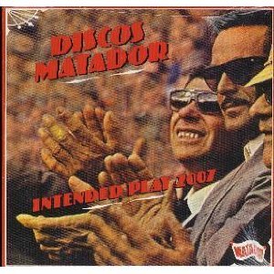 Matador Records Intended Play 2007 Music CD Sampler - Indie Rock Compilation Album for Music Lovers & Collectors | Perfect for Road Trips, Parties & Vinyl Enthusiasts