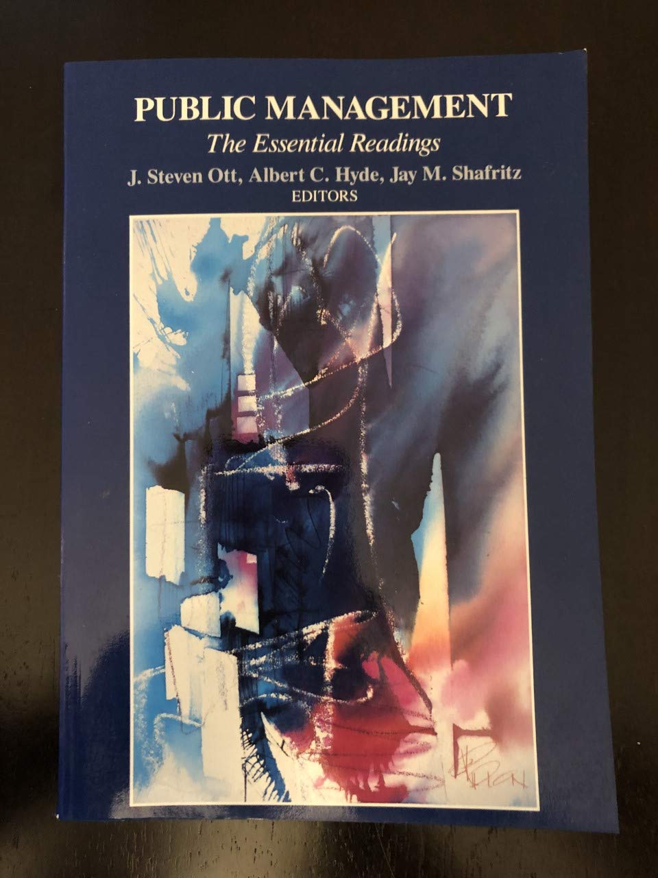 Public Management: Essential Readings for Government & Nonprofit Leaders - Best for Policy Makers, Administrators & Public Sector Professionals
