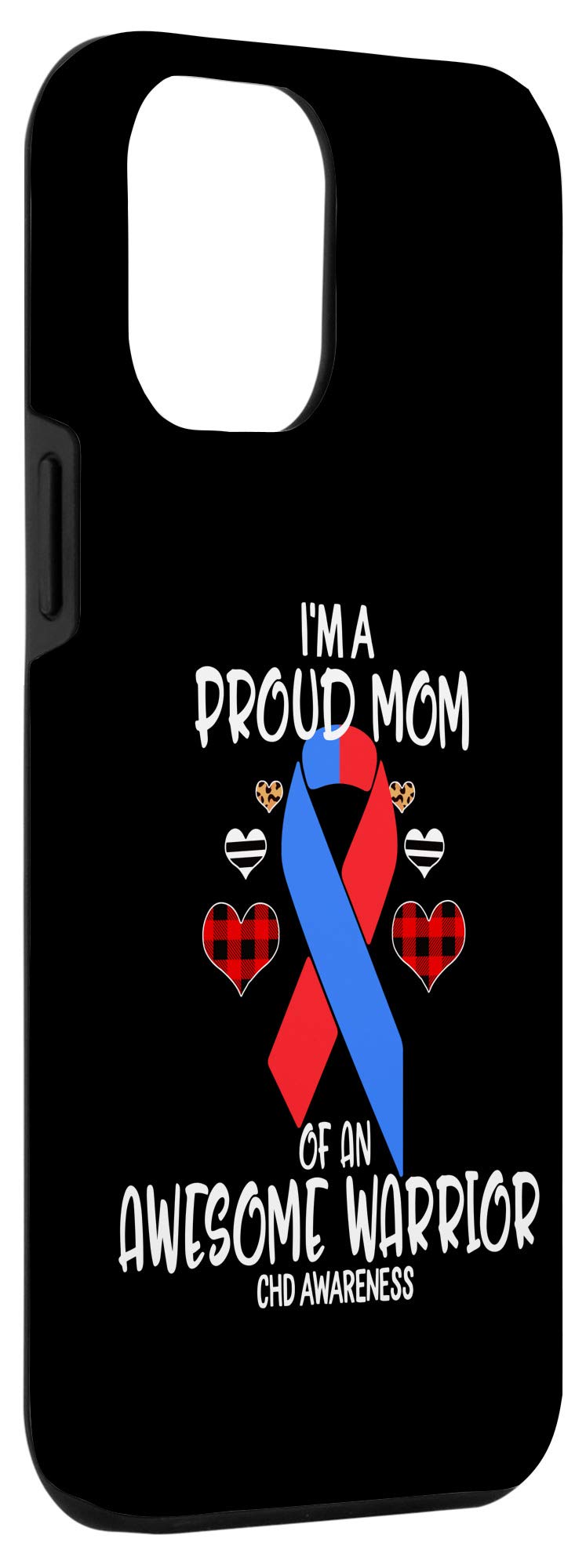iPhone 12 Pro Max Case - 'I'm Proud Mom of an Awesome Warrior' CHD Awareness Protective Cover | Perfect for Congenital Heart Disease Supporters & Warrior Moms