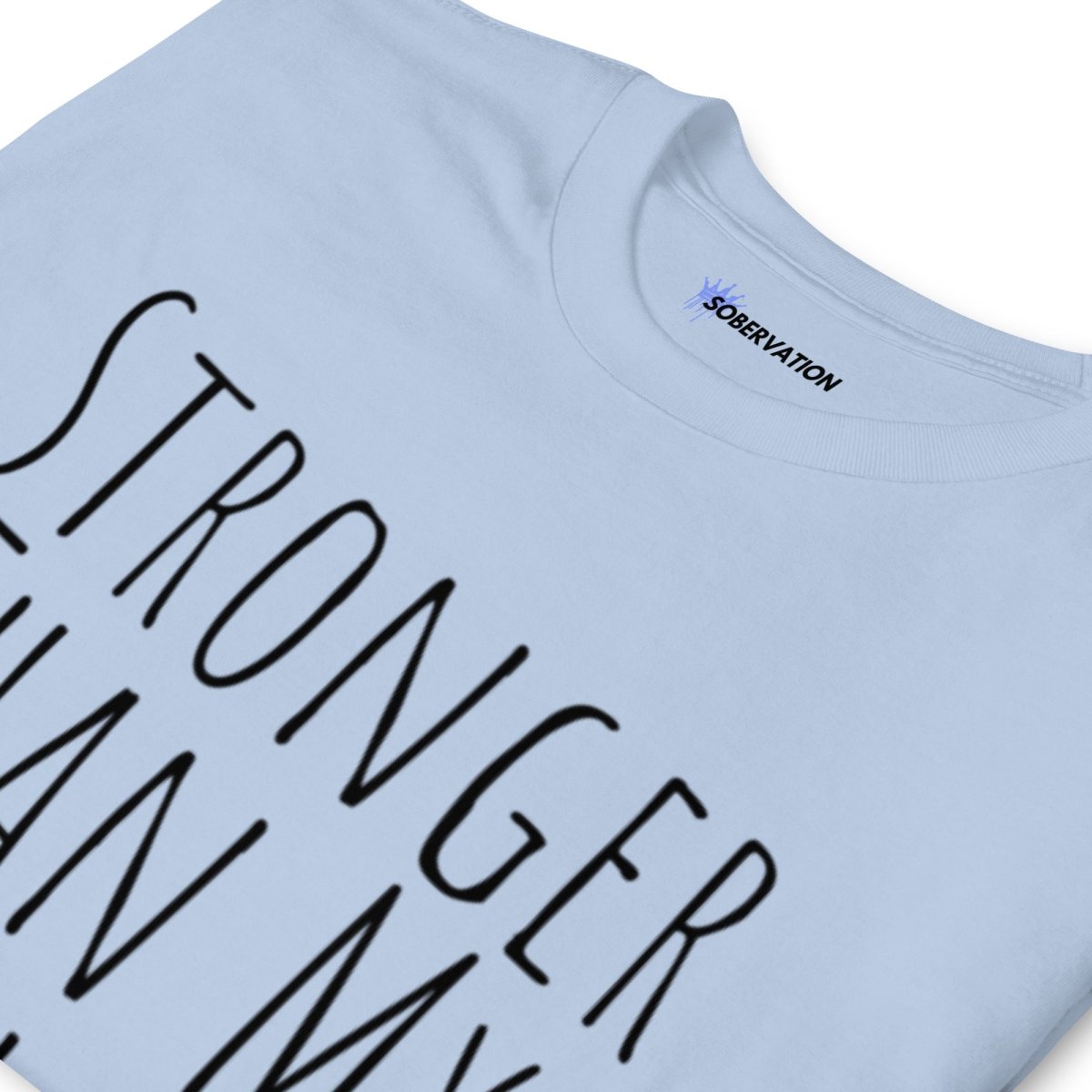 Stronger Than My Excuses - Motivational Unisex T-Shirt for Men & Women | Gym Workout, Running, Fitness Inspiration