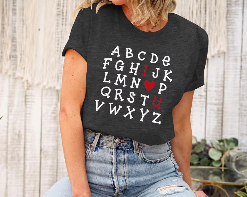Valentine's Day Shirts for Teachers - Alphabet ABC I Love You Tops, Cute Valentine Gifts for Girlfriend, Short Sleeve Tees - Perfect for Classroom, Date Night & Romantic Occasions