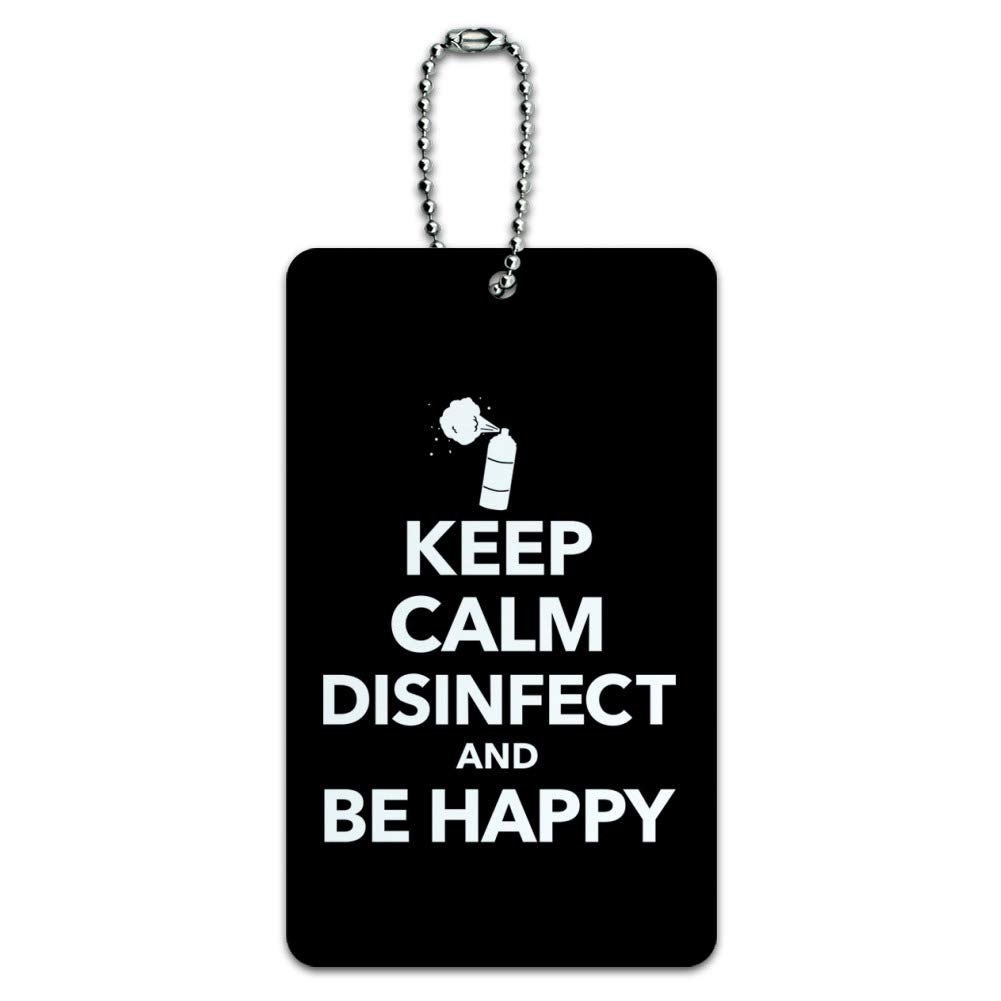 Keep Calm Disinfect and Be Happy Luggage ID Tag - Waterproof Suitcase Travel Card for Carry-On Bags - Perfect for Airports, Hotels & Vacation Identification