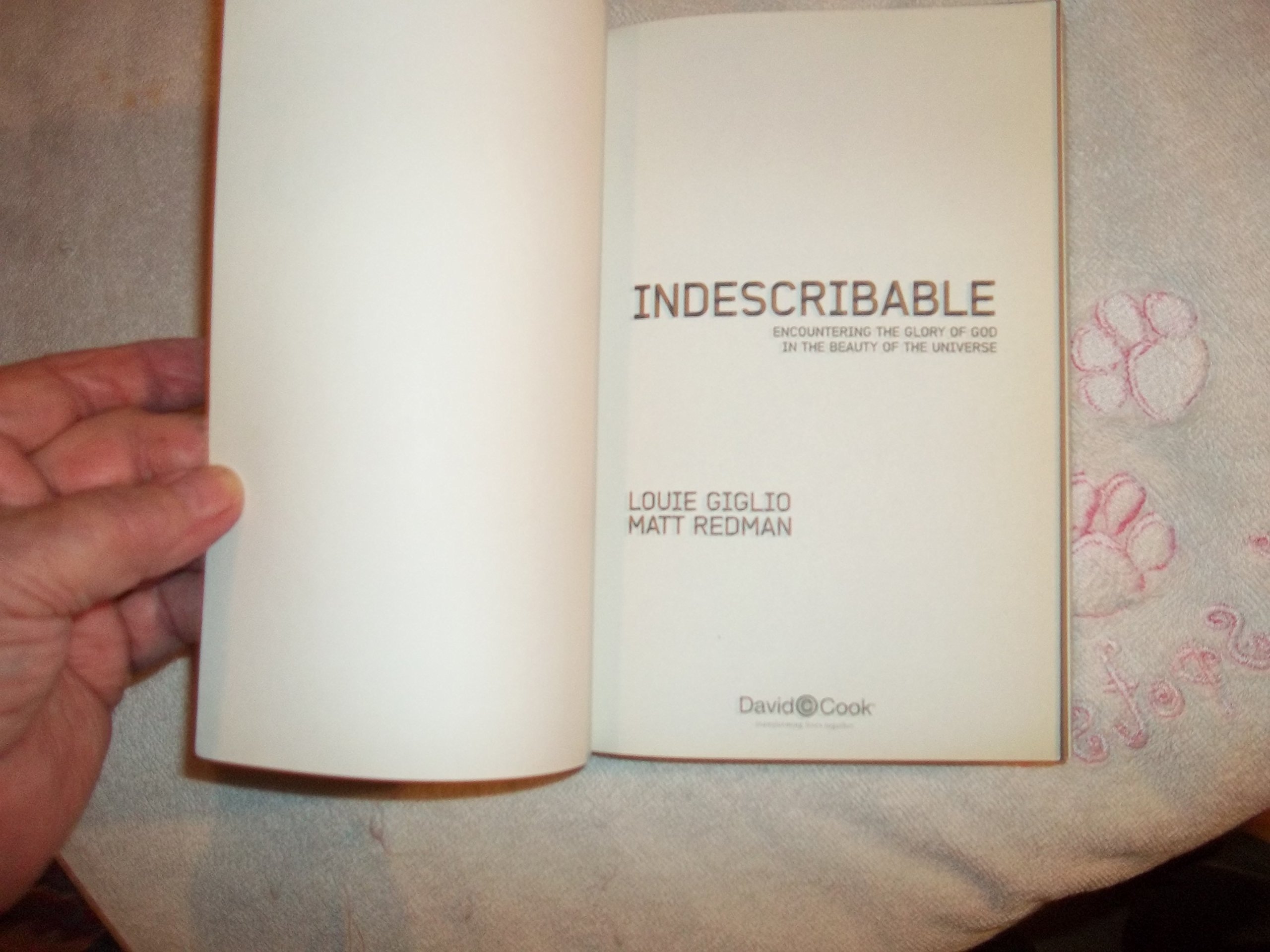 Indescribable: Encountering God's Glory Through the Beauty of the Universe - Christian Devotional Book for Spiritual Growth & Bible Study Inspiration