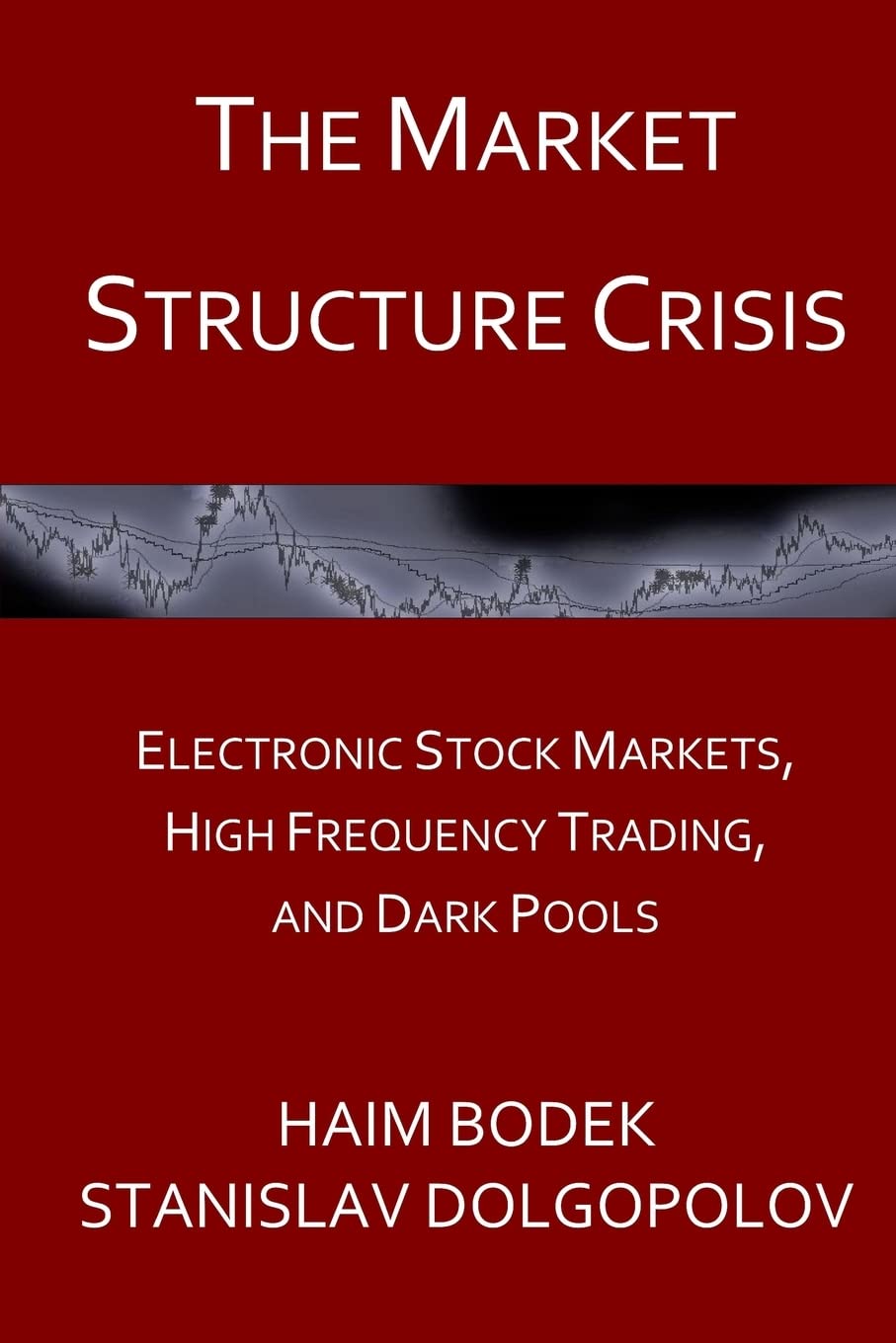 The Market Structure Crisis: Electronic Stock Markets, High Frequency Trading & Dark Pools Explained | Stock Market Analysis for Investors & Traders